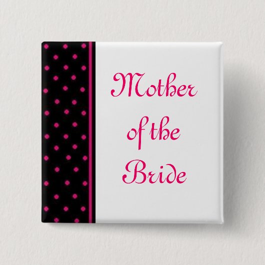 Mutter der Braut Button (Vorderseite)