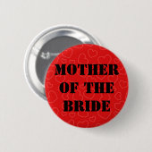 Mutter der Braut Button (Vorne & Hinten)