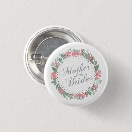 Mutter der Braut, die | Button-Knopf Wedding ist Button (Vorne & Hinten)
