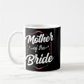 Mutter der Braut, die den Junggeselinnen-Abschied Kaffeetasse (Links)
