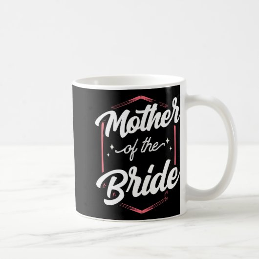 Mutter der Braut, die den Junggeselinnen-Abschied Kaffeetasse (Rechts)