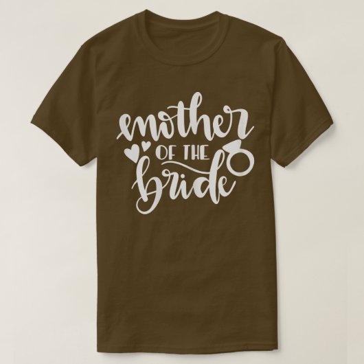 Mutter der Braut, die Hochzeit für Ba. T-Shirt (Design vorne)