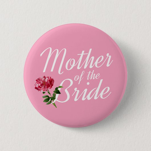 Mutter der Braut Hochzeit Kalligrafie Pin Button (Vorderseite)