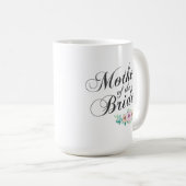Mutter der Braut Hochzeit | Klassische Tasse (VorderseiteRechts)