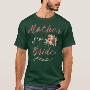 Mutter der Braut Hochzeit Mama Geschenk Brautparty T-Shirt
