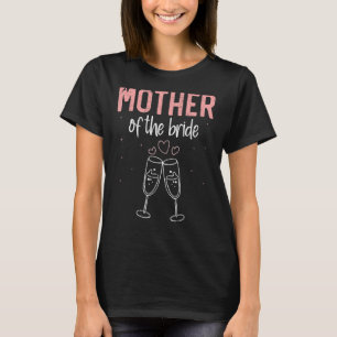 Mutter der Braut Junggesellinnenabschied Frauen Br T-Shirt