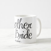 Mutter der Braut-Kaffee-Tasse Kaffeetasse (VorderseiteRechts)