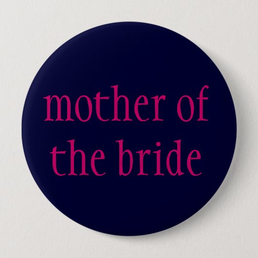 "Mutter der Braut" Knopf Button (Vorderseite)