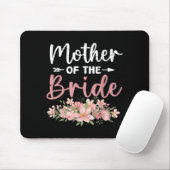 Mutter der Braut liebte die erste Braut und den Br Mousepad (Mit Mouse)
