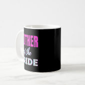 Mutter der Braut Lustige Mutter Hochzeitsdusche Sp Kaffeetasse (Vorderseite Links)