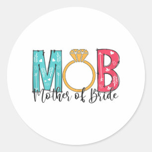 Mütter der Braut Mob Mog Bachelorette Pa Runder Aufkleber