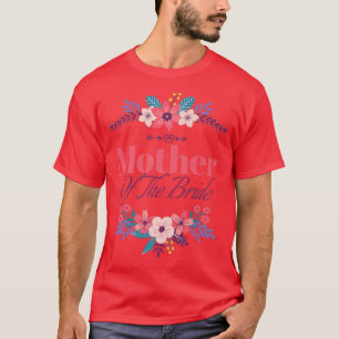 Mutter der Braut Mom Junggesellinnenabschied Hochz T-Shirt