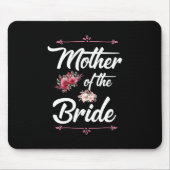 Mutter der Braut Mousepad (Vorne)