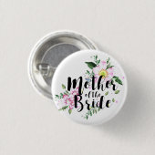 Mutter der Braut Pink Floral Wasserfarbe Hochzeit Button (Vorne & Hinten)
