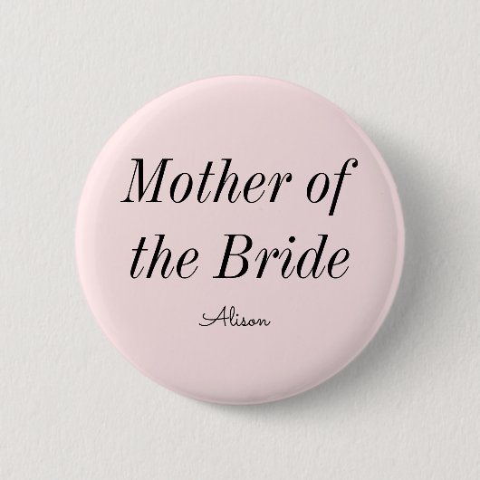 Mutter der Braut Rosa Button (Vorderseite)