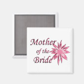 Mutter der Braut rosa Magnet (Vorderseite/Rückseite)