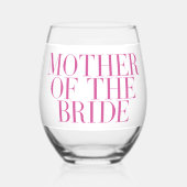 Mutter der Braut rosa Moderne Elegant Custom Weinglas Ohne Stiel (Vorderseite)