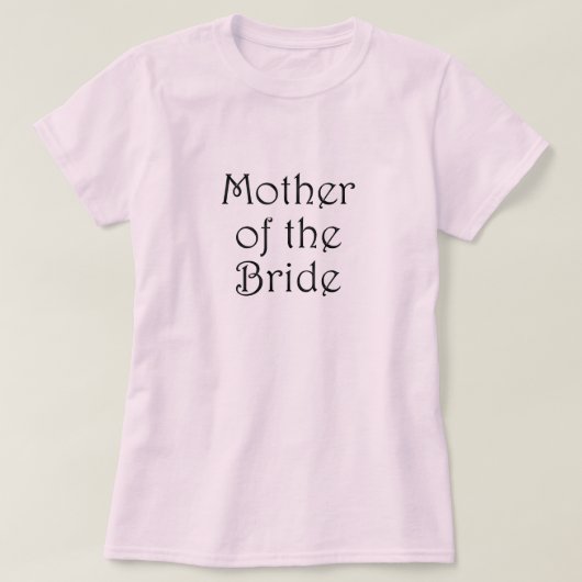 Mutter der Braut T-Shirt (Design vorne)