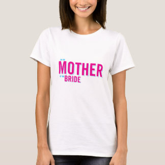 Mutter der Braut T-Shirt