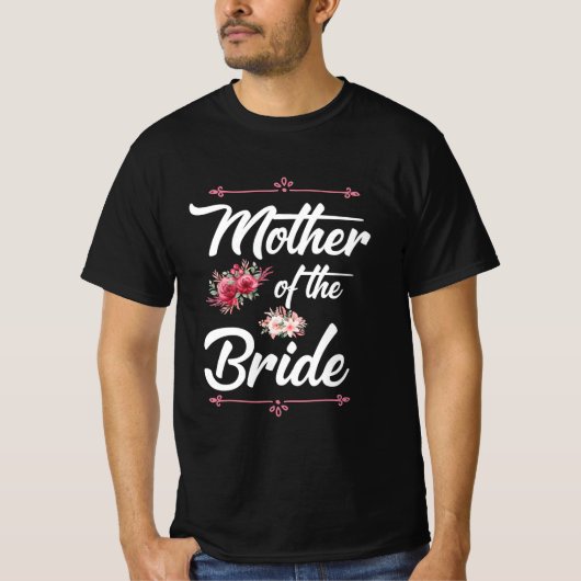 | Mutter der Braut T-Shirt (Vorderseite)