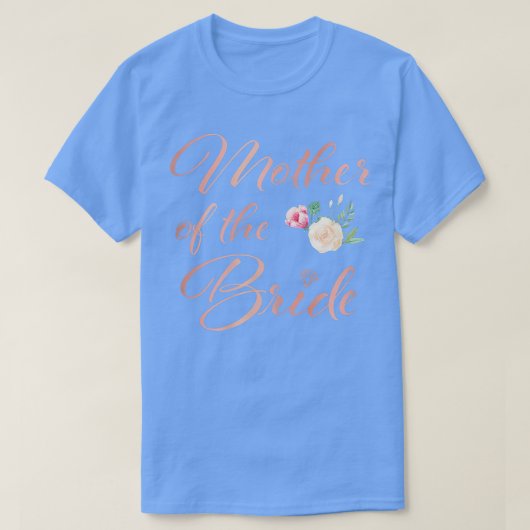 Mutter der Brauthochzeit T-Shirt (Design vorne)