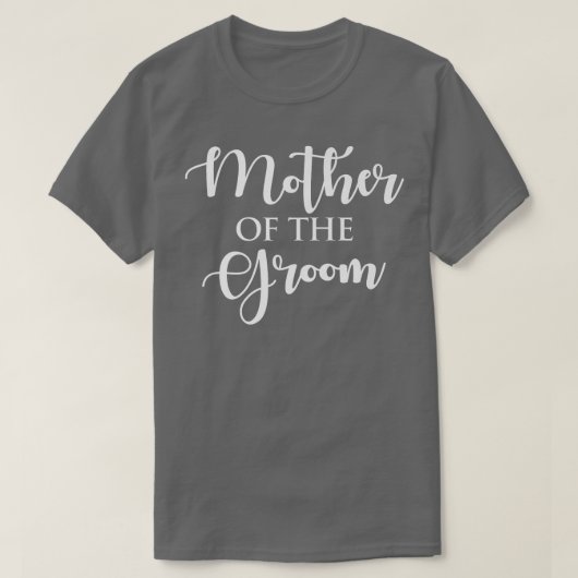 Mutter der Bräutigam lustige Mutter des Bräutigams T-Shirt (Design vorne)
