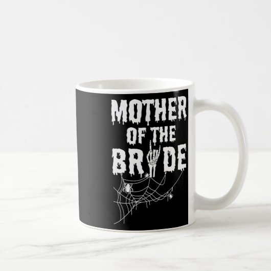 Mutter der Brautjungfrau von Horror Halloween Bych Kaffeetasse (Rechts)