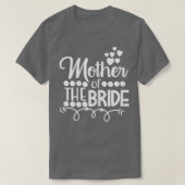 Mutter der Brauttochter Hochzeit oder Bac T-Shirt (Design vorne)