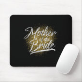 Mutter der Bride Brautparty Bride Party Brid Mousepad (Mit Mouse)