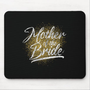 Mutter der Bride Brautparty Bride Party Brid Mousepad