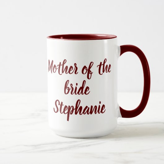 Mutter der Bride Burgund Script Hochzeiten Tasse (Rechts)