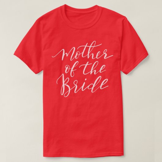 Mutter der Bride Funny Bridal Hochzeit T-Shirt (Design vorne)