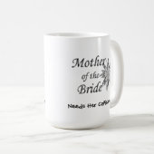 Mutter der Bride Funny Kaffeetasse (VorderseiteRechts)
