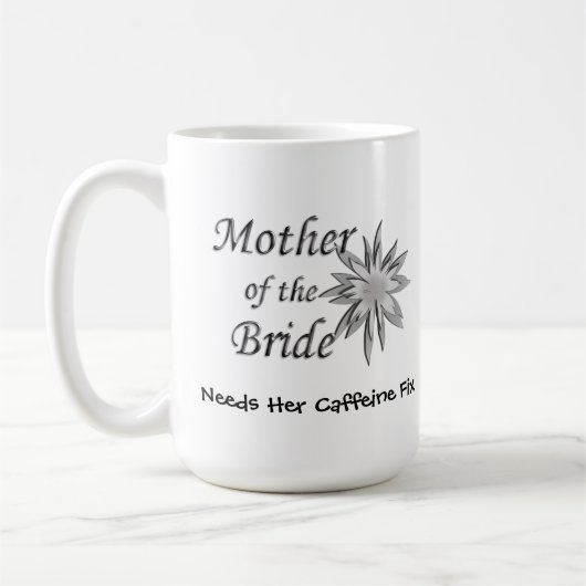 Mutter der Bride Funny Kaffeetasse (Links)