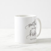 Mutter der Bride-Kalligrafie-Hochzeitsgeschenk Kaffeetasse (VorderseiteRechts)