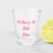 Mutter der Bride Pink Individuelle Name Geschenke  Schnapsglas (Vorderseite)