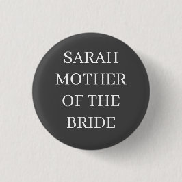 MUTTER DER BRIDE-SCHALTFLÄCHE BADSCHELOR BUTTON