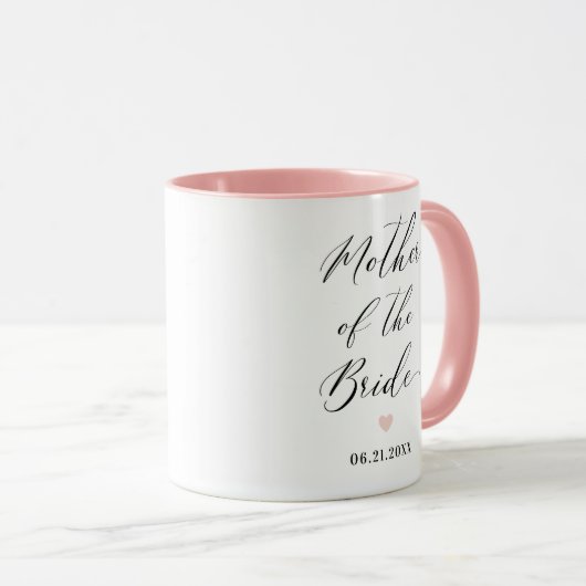 Mutter der Bride Script Hochzeitsgeschenk Tasse (VorderseiteRechts)