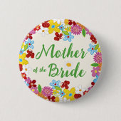 MUTTER DER BRIDE Spring Blume Wedding Name Tag Button (Vorderseite)