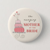 MUTTER DER BRIDE Sweet Pink Wedding Cake Button (Vorderseite)