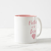 Mutter der Bride Two Tone Pink Script Zweifarbige Tasse (VorderseiteRechts)