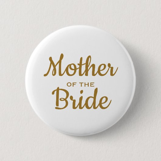 Mutter der Bride Wedding Custom Button (Vorderseite)