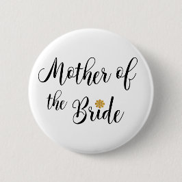 Mutter der Bride Wedding Party Button-Back-Taste Button