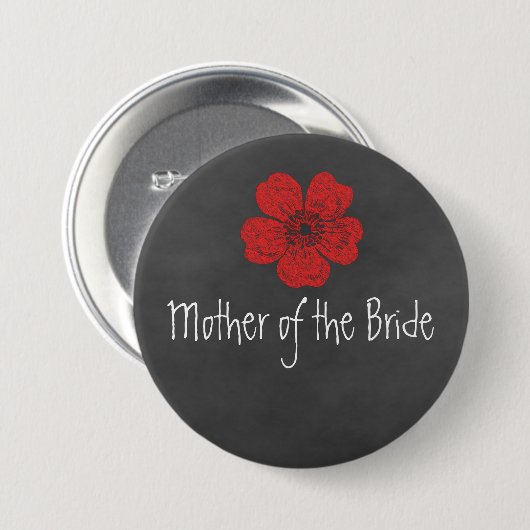 Mutter der Bride Wild Rote Rosen Chalkboard Button (Vorne & Hinten)