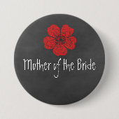 Mutter der Bride Wild Rote Rosen Chalkboard Button (Vorderseite)