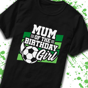 Mutter der Geburtstagsmädchen Fußball Geburtstagsm T-Shirt