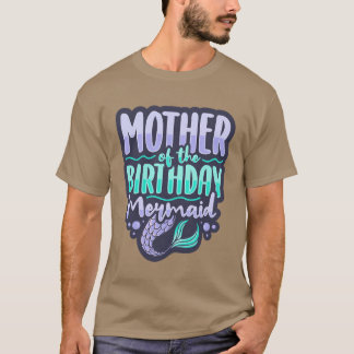 Mutter der Geburtstagsmeerjungfrau Meerjungfrau Mo T-Shirt