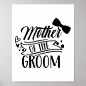 Mutter der Groom-Bachelor-Hochzeitsfeier Redewendu Poster (Vorne)