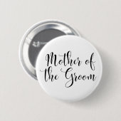 Mutter der Groom Black Script Typografie (30) Button (Vorne & Hinten)