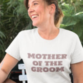 Mutter der GROOM Black Wedding T-Shirt